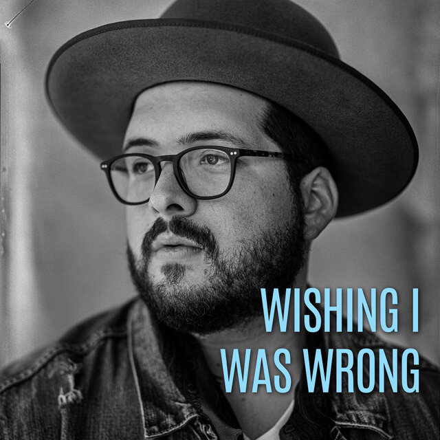 Wishing I Was Wrong