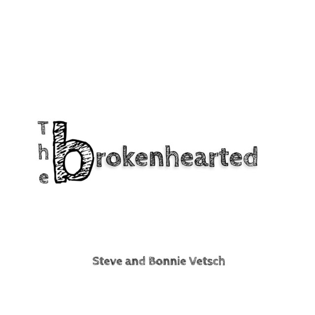 The brokenhearted