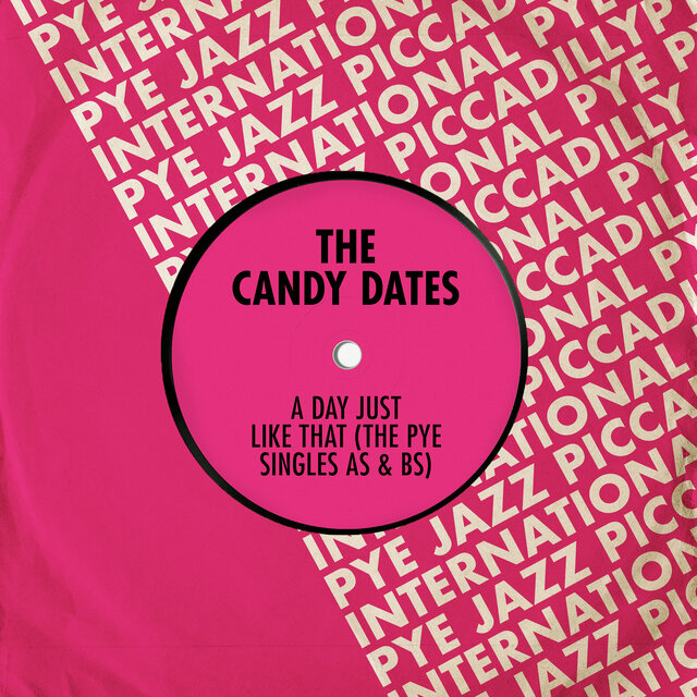 A Day Just Like That (The Pye Singles As & Bs)
