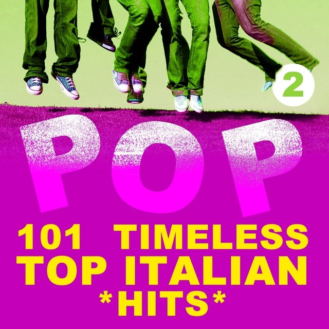101 Timeless Top Italian Hits, Vol. 2