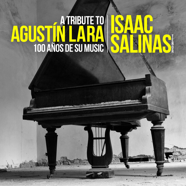 Cover art for album Tribute To Agustín Lara: 100 Años de Su Musica by Isaac Salinas
