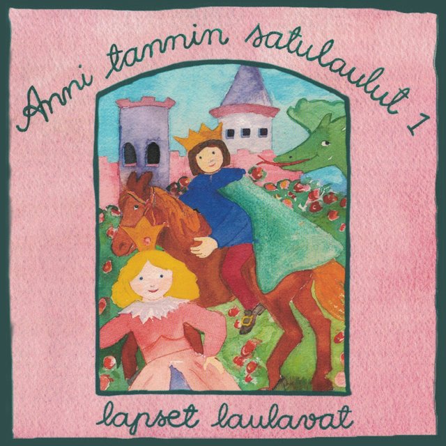 Anni tannin satulaulut 1