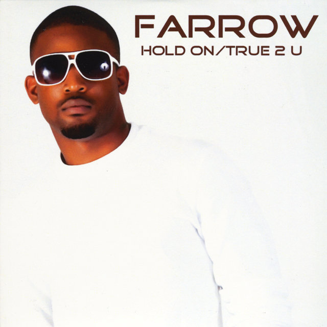 Hold On / True 2 U