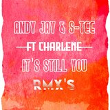 It's Still You - Feat Charlene