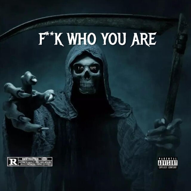 Fuck Who You Are
