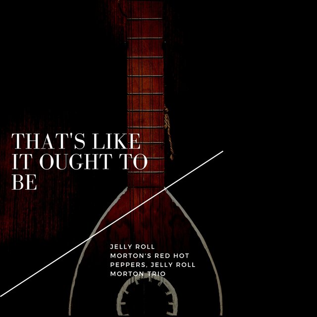 That's Like It Ought to Be