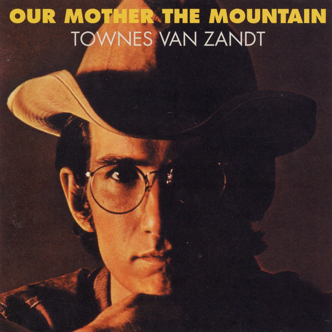 "Our Mother the Mountain" by Townes Van Zandt