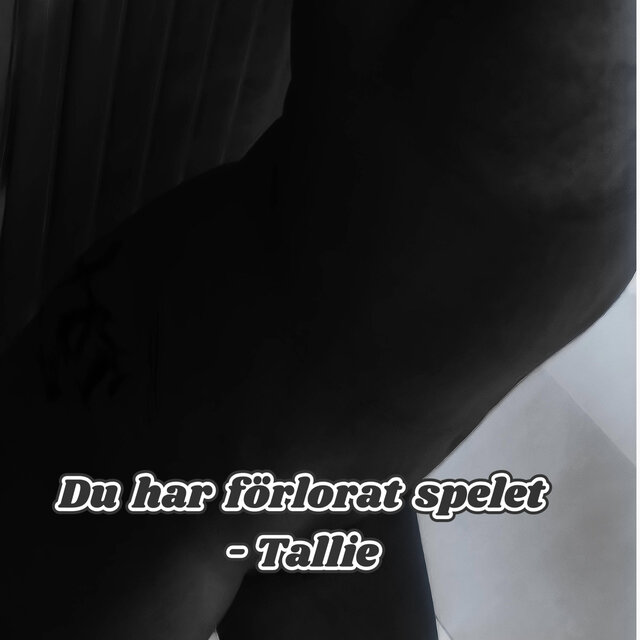 Tai du har förlorat spelet (Radio Edit)