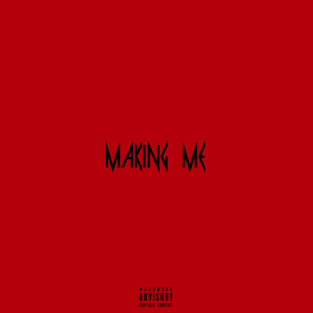 Making Me