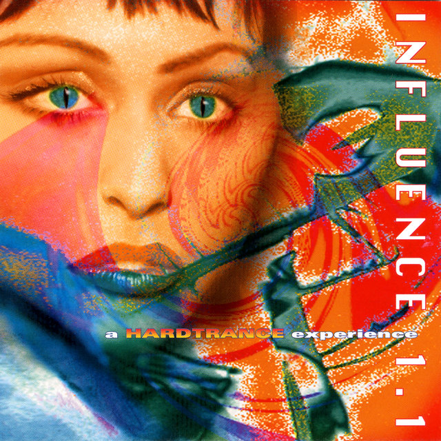 Influence 1.1: A Hard Trance Experience