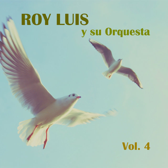Roy Luis y Su Orquesta, Vol. 4