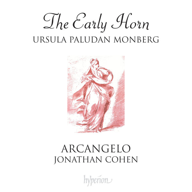 The Early Horn: Telemann, Graun, Haydn & Mozart