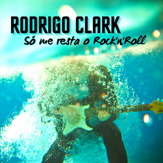 Só me resta o Rock'n'Roll (Remasterizado)