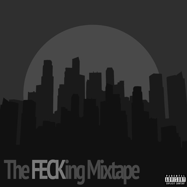 The FECKing Mixtape