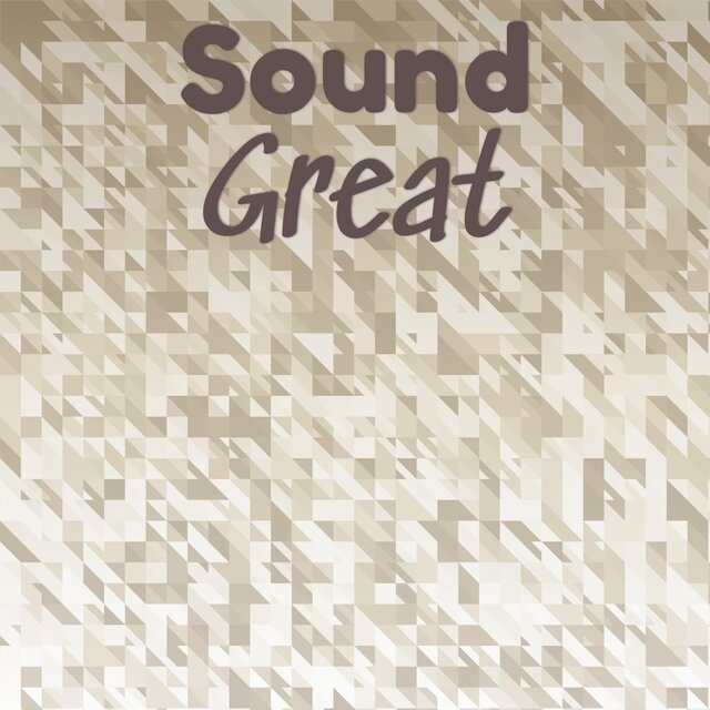 Sound Great