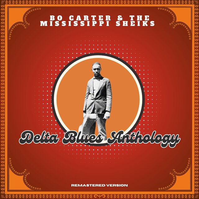 Delta Blues Anthology (Remastered Version)