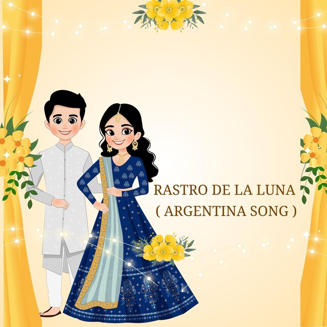 Rastro de la Luna (Argentina Song)