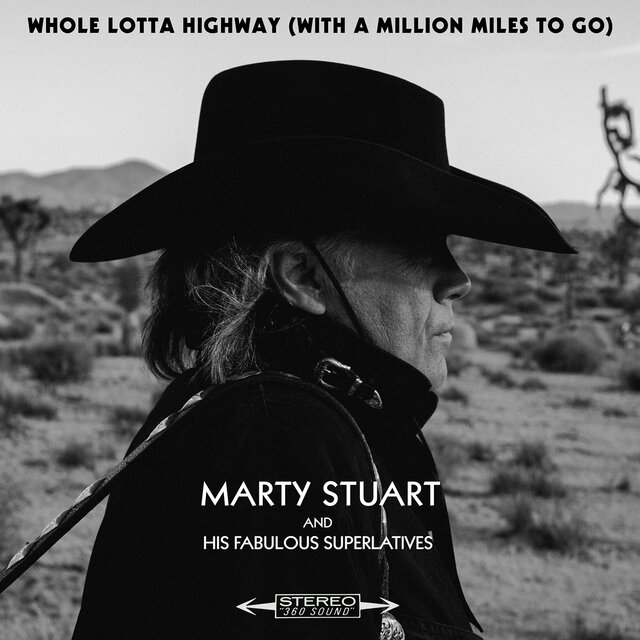 Whole Lotta Highway (With a Million Miles to Go)
