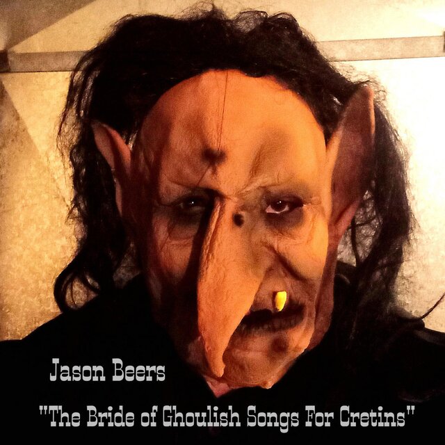 The Bride of Ghoulish Songs For Cretins