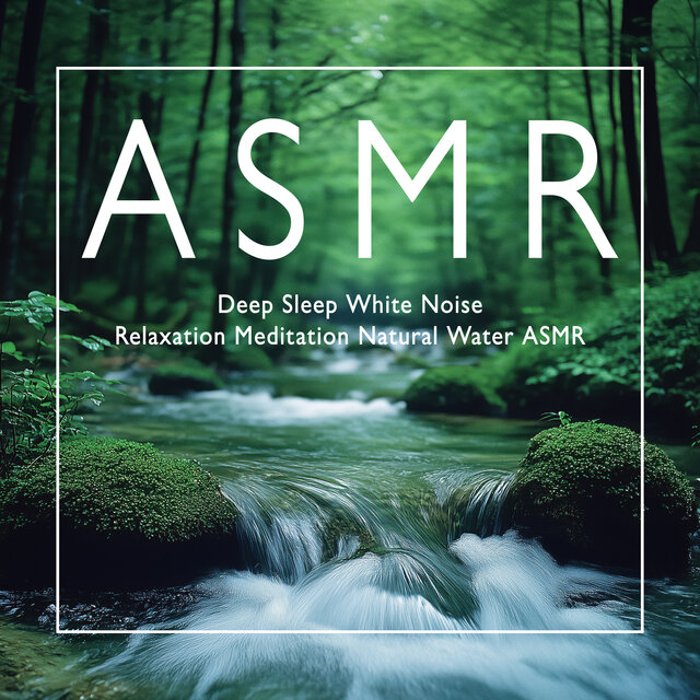 Deep Sleep White Noise Relaxation Meditation Natural Water ASMR