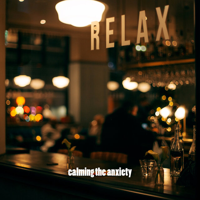 calming the anxiety
