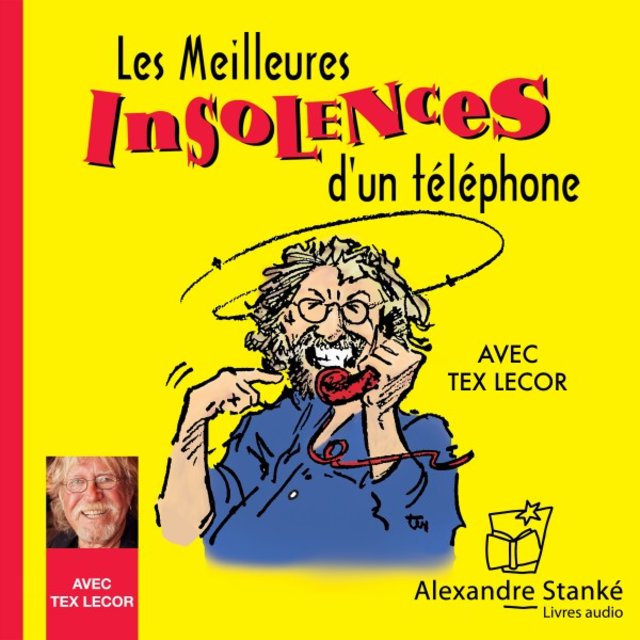 Les meilleurs insolences d'un téléphone, vol. 1