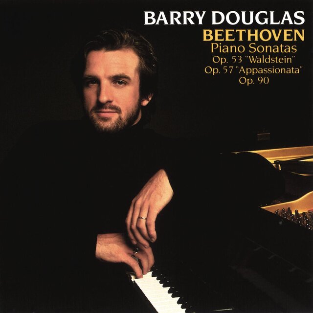 Beethoven: Piano Sonatas Op. 53, 57 & 90