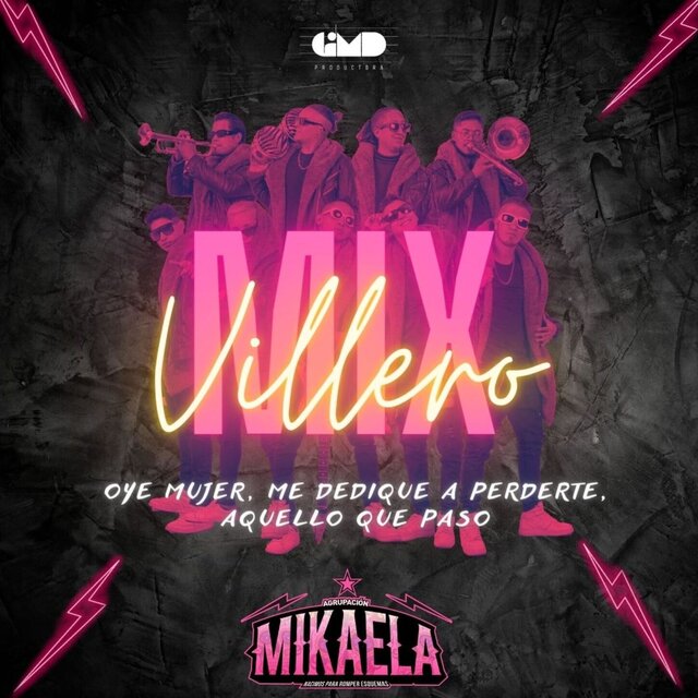 Mix Villero: Oye Mujer / Me Dedique a Perderte / Aquello Que Pasó - Live