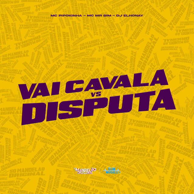 Vai Cavala Vs Disputa