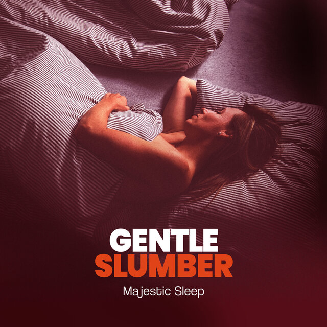 Gentle Slumber