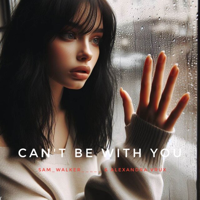 Can't Be With You (Radio Edit)