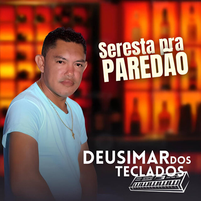 Seresta pra Paredão