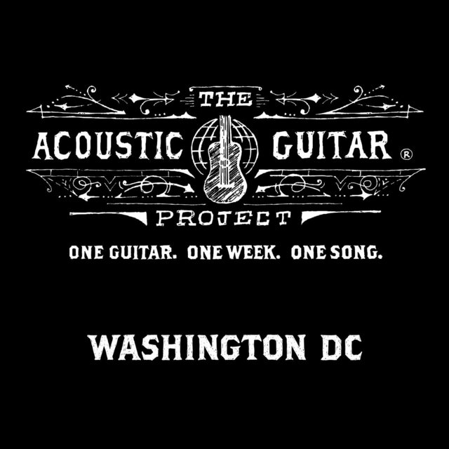 The Acoustic Guitar Project: Washington D.C. 2014
