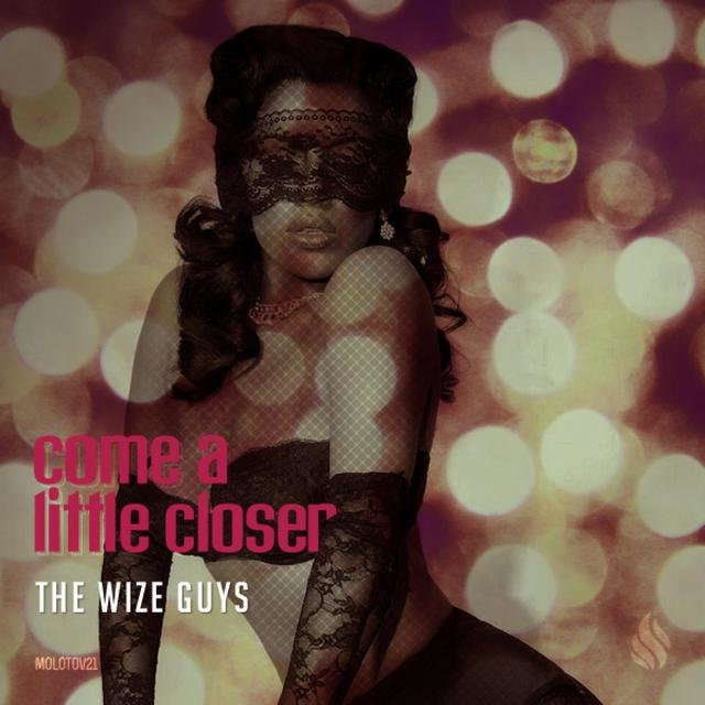 Come A Little Closer
