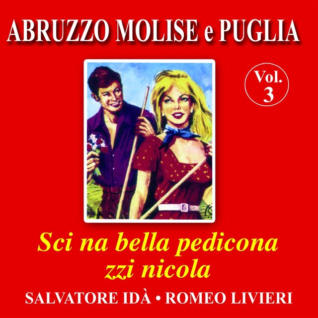 Abruzzo, Molise e Puglia, Vol. 3