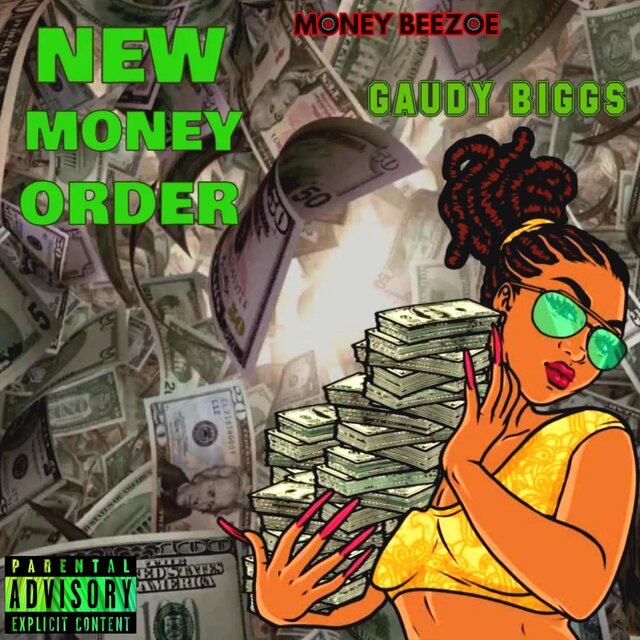 N.M.O (New Money Order) (feat. Gaudy Biggs)
