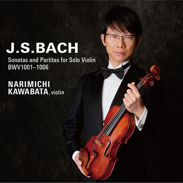 J.S. BACH  Sonatas and Partitas for Solo Violin BWV1001-1006