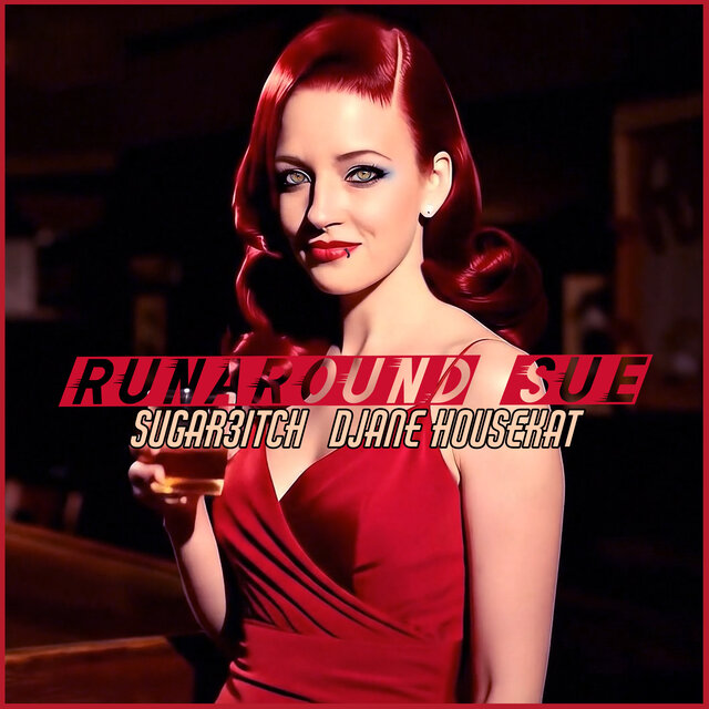 Runaround Sue