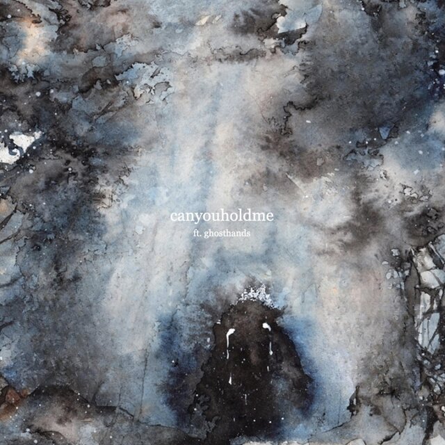 canyouholdme (feat. ghosthands)