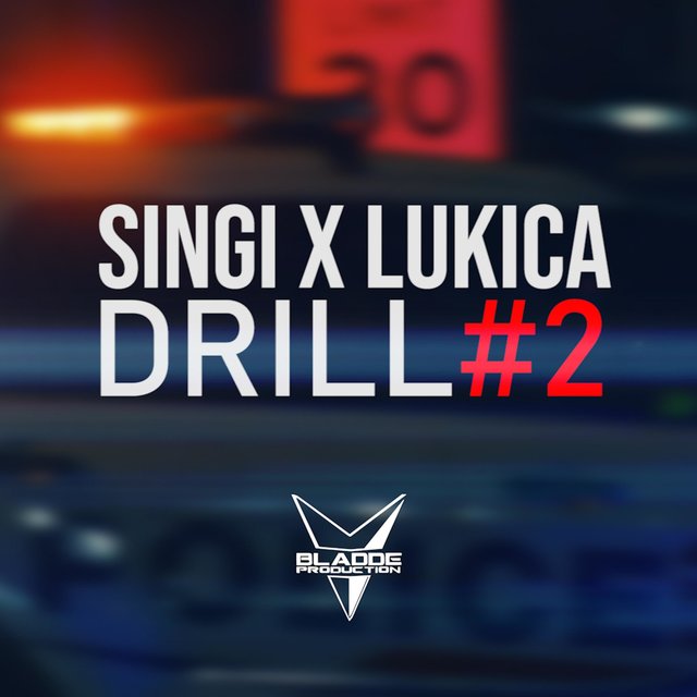 DRILL#2 (feat. Lukica)