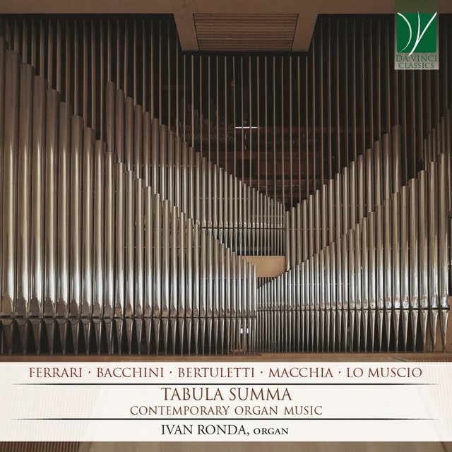 Ferrari, Bacchini, Bertuletti, Macchia, Lo Muscio: Tabula Summa (Contemporary Organ Works)