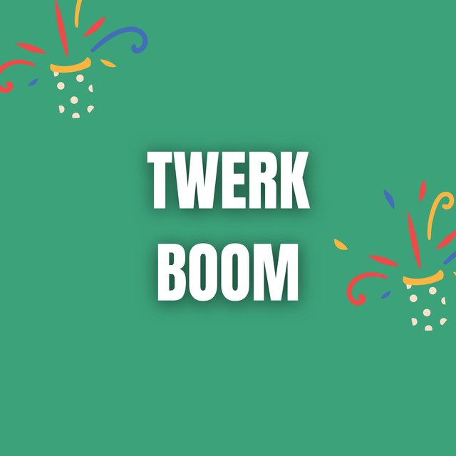 Twerk Boom