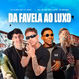 Da Favela Ao Luxo