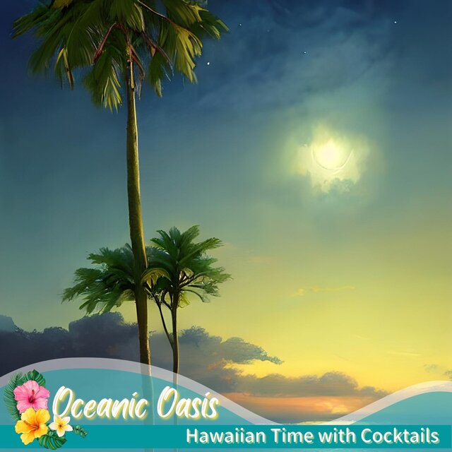 Hawaiian Time with Cocktails