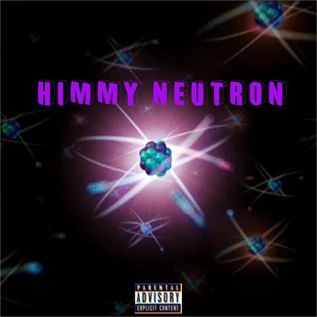 I'M HIM(HIMMY NEUTRON)