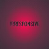 Irresponsive