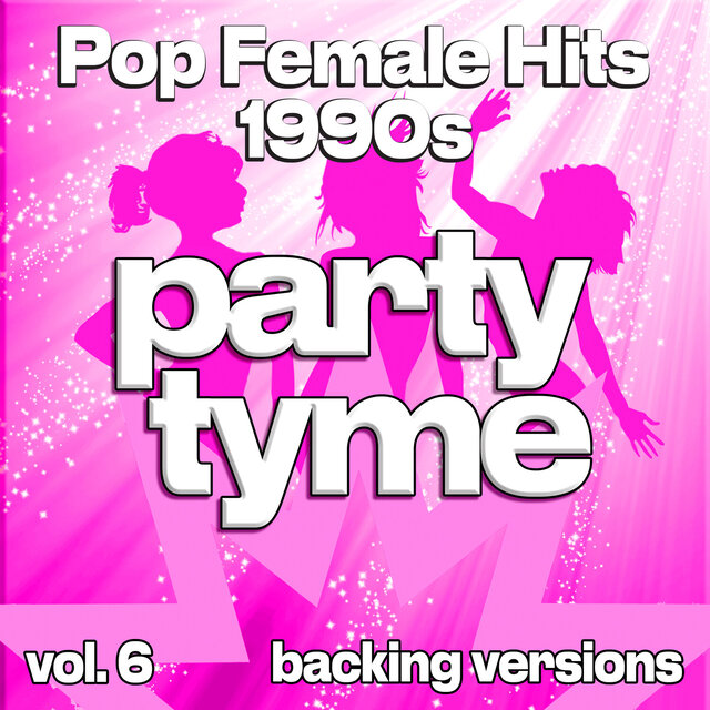 Pop Female Hits 1990s, Vol. 6 (backing)