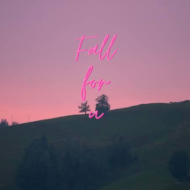 Fall for u
