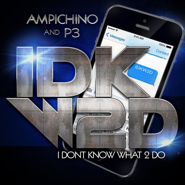 Idkw2d - I Dont Know What 2 Do