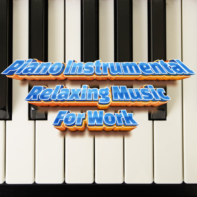 Concentration Focus Piano Music Mix For Work